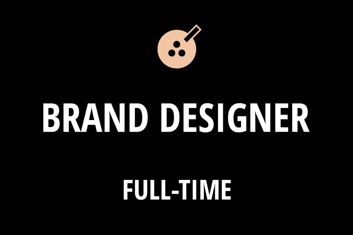 Brand Designer - Full-Time